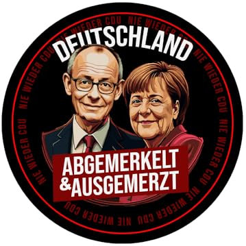Sammys Shirt Store Deutschland Abgemerkelt und Ausgemerzt Neuwahlen 2025 CDU Aufkleber 10 cm