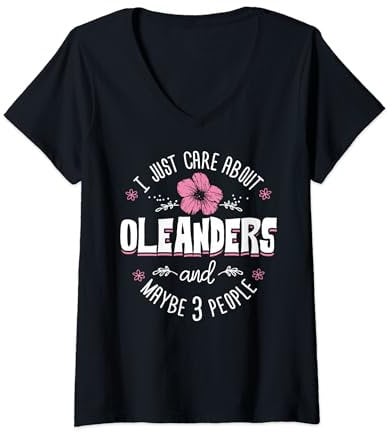 Oleanders Flower Design - Ich sorge mich einfach um Oleander T-Shirt mit V-Ausschnitt