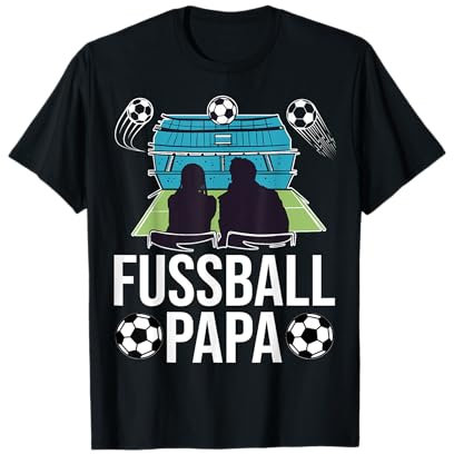Fussballer Fussball Papa Vater Vatertag Geburtstag Fußball T-Shirt