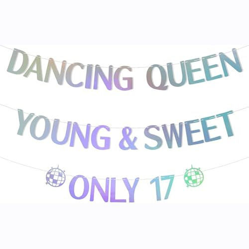 Dancing Queen Young & Sweet Only 17 Banner,Happy 17th Birthday Party Decor for Girls, Cheers to 17 Years Party Decorations Supplies Holographic