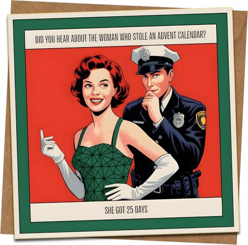 Lustige Weihnachtskarte - Adventskalender Witz She Got 25 Days - Retro Humor Gruß - 145mm x 145mm quadratisch - Innen blanko - Inklusive Kraftumschlag - Für Freunde, Familie, Kollegen