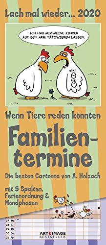 Lach mal wieder... 2020 A&I Familienplaner - 19,5x45cm - Wandkalender - Terminplaner: Wenn Tiere reden könnten. Die besten Cartoons von A. Holzach. ... Mit 5 Spalten, Ferienordnung & Mondphase