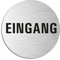 Schild Eingang Türschild aus Aluminium Edelstahloptik selbstklebend Ø 75 mm