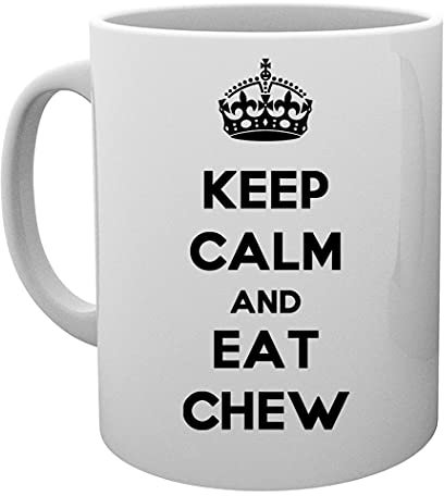 Keep Calm And Eat Chew Tasse Cup Mug Cup