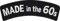 Geburtstagsgeschenk MADE in the 60s Sechziger Jahre Party Deko Aufnäher Biker Patch zum annähen/aufbügeln | Geburtstag Applikation für alle Stoffe und Leder | 70x20mm