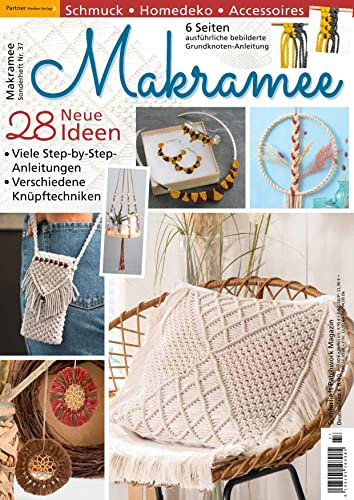 Makramee - PM Sonderheft 37/2022 Schmuck Homedeko ausführliche Anleitungen