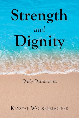 Strength and Dignity: Daily Devotionals