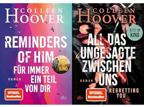 Buchverfilmungen der Liebesgeschichten von Colleen Hoover: Reminders of Him - Für immer ein Teil von dir. All das Ungesagte zwischen uns - Regretting you. Die Bücher zu den Kinofilmen.