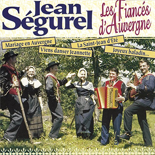 Jean Segurel - Les Fiances D'Auvergne