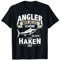 Angler weil alles schöne im Leben einen Haken hat T-Shirt