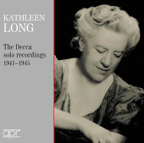 Kathleen Long - Die Decca-Aufnahmen 1941-1945