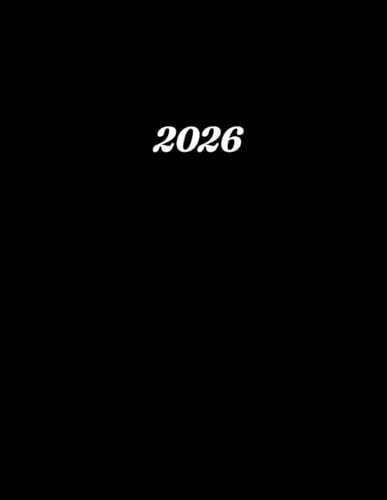 2026: Kalender 2026 Buchkalender a4 1 tag eine seite - Tag mit Zeiteinteilung | 365 Tage | Terminkalender | Office Planer | Kalenderbuch | Farbe Schwarz