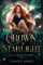 A Crown of Starlight (Court of Starlight and Darkness Book 3) (English Edition)