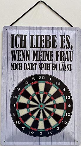 Blechschild mit Kordel 30 x 20 cm Ich Liebe es, wenn Meine Frau Mich Dart Spielen lässt. - Blechemma
