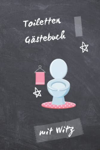 Toiletten-Gästebuch mit Witz: Klo, WC Gästebuch