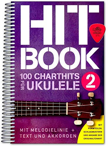 Hitbook 2-100 Chart Hits für Ukulele (mit Texten und Akkorden) - Singbook mit Dunlop Plek - Verlag Bosworth BOE7899 9783865439949