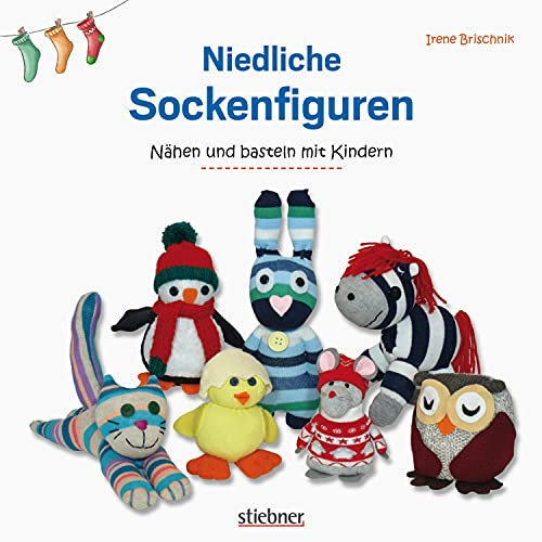 Niedliche Sockenfiguren: Nähen und Basteln mit Kindern
