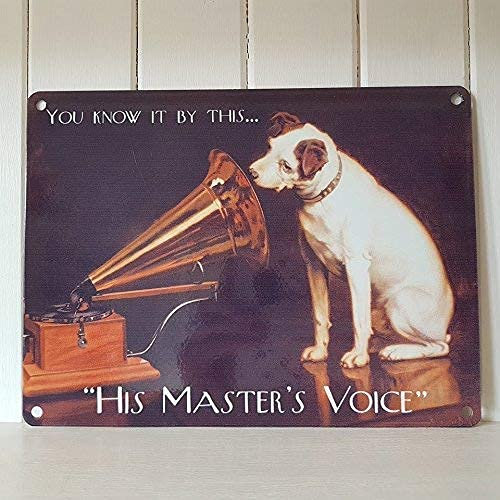 „His Masters Voice You Know It“ durch dieses kleine Blechschild aus Stahl, Wanddekoration, Blechschild, 20,3 x 30,5 cm