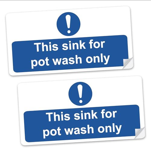 SAFESIGN (2 Pack) This Sink For Pot Wash Only Sign Stickers A5 200 X 150mm - Food Hygiene Restaurant Catering Health Water Proof Vinyl Conforms to EN ISO 7010:2012