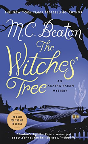 The Witches' Tree: An Agatha Raisin Mystery (Agatha Raisin Mysteries Book 28) (English Edition)
