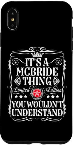 Hülle für iPhone XS Max Mcbride Name It's A Mcbride Thing You Wouldn't Understand