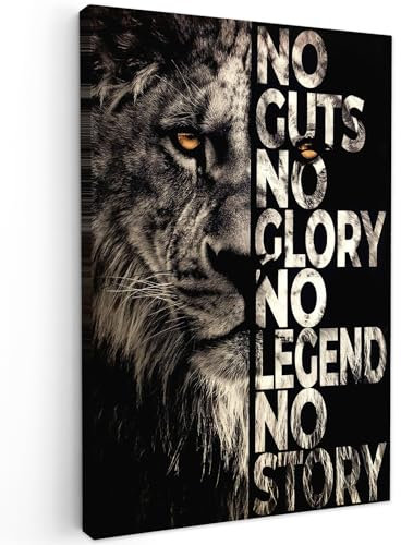 MuchoWow© Leinwand Bilder Groß 80x120 cm XXL Wanddeko Wohnzimmer Aesthetic Room Decor Deko Zimmer Wandbilder Modern Fotogeschenke Löwe - Sprüche - Tiere - No guts no glory no legend no story&quo