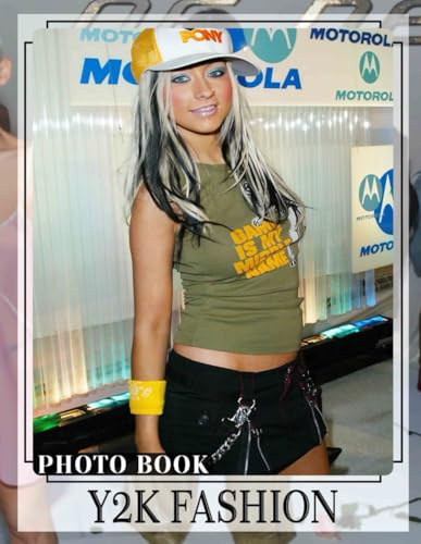 Y2k Fashion Photo Book: Explore Bold Retro Styles Through 40 Stunning Images For Fashion Lovers And Nostalgia Seekers