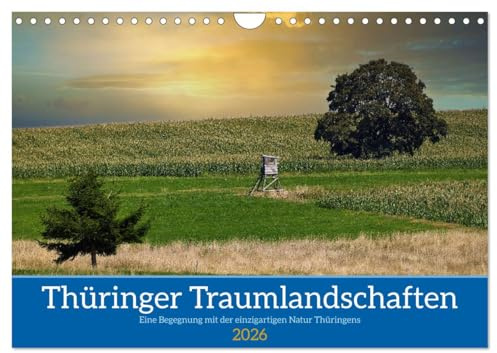 Thüringer Traumlandschaften (Wandkalender 2026 DIN A4 quer), CALVENDO Monatskalender: Lassen sie sich inspirieren und begeistern von den schönen Landschaften Thüringens (CALVENDO Natur)