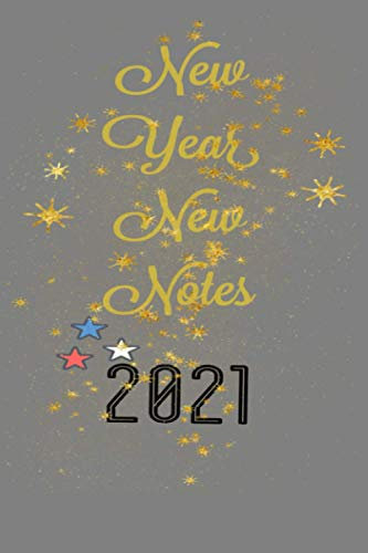 New Year Notebook: Notebook for Students to write In, 2021 New Notebook Gift for Women/Men/Students, 6*9