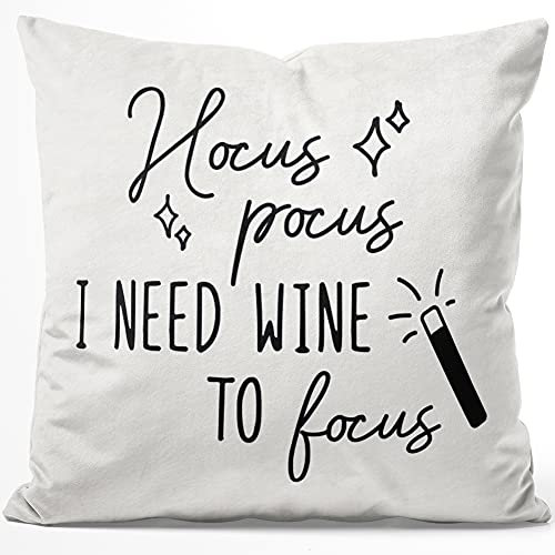 JUNIWORDS Kissen, Hocus Pocus I Need Wine to Focus, 40 x 40 cm, Flauschig Samtweich Weich