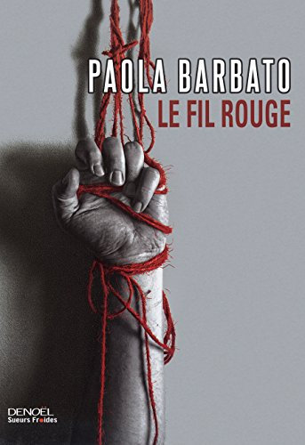 Le Fil rouge (French Edition)