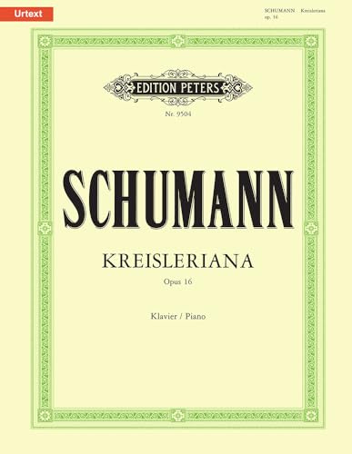 Kreisleriana Op. 16 for Piano (Edition Peters)