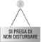 Cartello Si prega di non disturbare in alluminio con ventosa Targa Targhetta 175x65 mm | 31051-WS