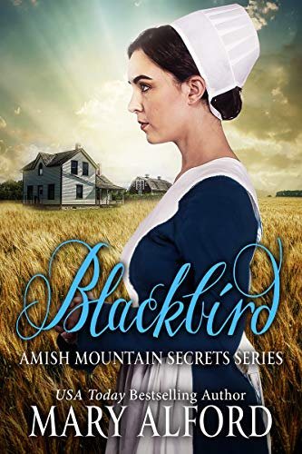 Blackbird (Amish Mountain Secrets Book 2) (English Edition)
