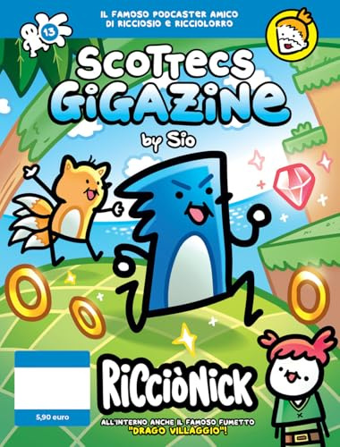 Scottecs Gigazine 13 - Ricciònick: Vol. 13