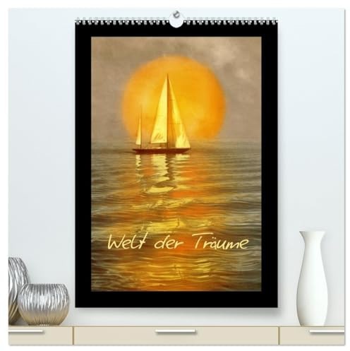 Welt der Träume (hochwertiger Premium Wandkalender 2026 DIN A2 hoch), Kunstdruck in Hochglanz: Stimmungsvolle, romantische Naturträumereien (CALVENDO Natur)