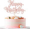 1 Stück Happy Birthday Tortendeko Glitzer Geburtstag Cake Topper Alles Gute zum Geburtstag Kuchen Deko für Feiern Geburtstag Jahrestag Thema Party Kuchen Dekorationen Rosegold