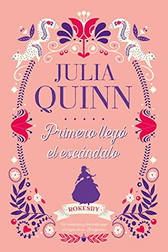 Primero llegó el escándalo (Rokesby nº 4) (Spanish Edition)