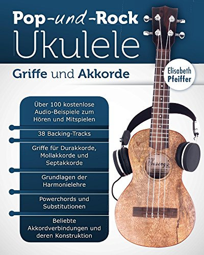 Griffe und Akkorde (Pop- und Rock-Ukulele 3)