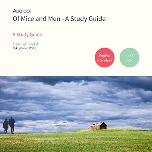 Of Mice and Men Study Guide for English Literature