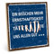 TypeStoff Holzschild mit Spruch – Ernst – im Vintage-Look mit Zitat als Geschenk und Dekoration zum Thema lustig und Unsinn - HS-00694