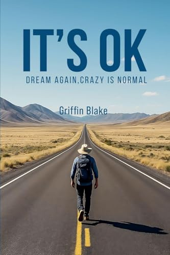 It's OK: Dream Again, Crazy is Normal