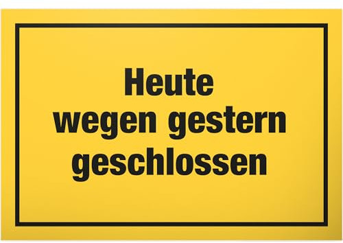 DankeDir! Heute wegen gestern geschlossen witziges Schild mit Spruch Deko lustige Geschenkidee Geburtstagsgeschenk Kollegen Freunde Wanddeko Türschild Laden Büro Party Deko Humor