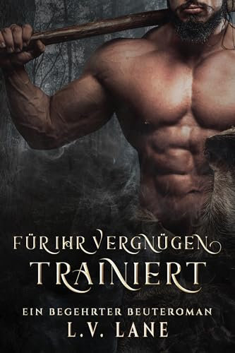 Für ihr Vergnügen trainiert (Begehrte Beute 1)