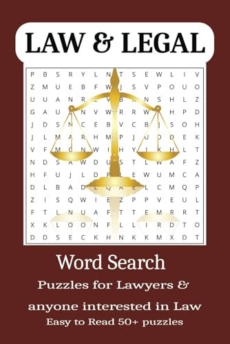 Law Word Search Puzzle Book: Law Word Searches for Lawyers & Law Students – Easy to Read – Relax and Learn legal terms and More | 6x9,110 pages | 50+ ... Gift for Vacations, holidays and Free Time