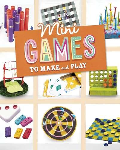 Mini Games to Make and Play (Mini Makers)