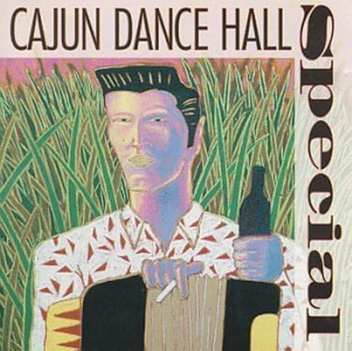 Cajun Dance Hall Special
