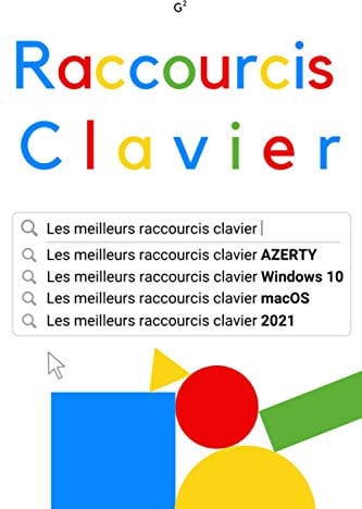 Raccourcis Clavier: Les meilleurs raccourcis clavier AZERTY,Windows 10,macOS,2021
