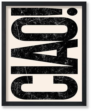 Poster Master Ciao Poster – Typografie-Druck – See You Later Art – trendige Kunst – moderne Kunst – minimalistische Kunst – Geschenk für Männer und Frauen – tolle Dekoration für Büro, Wohnheim oder