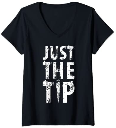 Femme Just The Tip Joint 420 Dénoyauteur pour cannabis et marijuana T-Shirt avec Col en V
